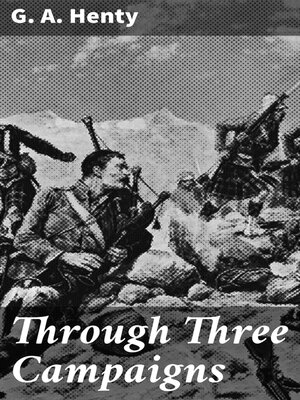 cover image of Through Three Campaigns